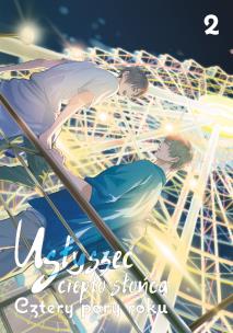Usłyszeć ciepło słońca. Cztery pory roku. Tom 2. Autor: Fumino Yuki. Multiszop.pl Okładka książki Usłyszeć ciepło słońca. Cztery pory roku. Tom 2
