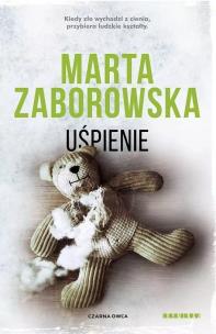 Uśpienie DL. Autor: Marta Zaborowska. Multiszop.pl Okładka książki Uśpienie DL