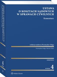 Ustawa o kosztach sądowych w sprawach cywilnych. Autor: Uliasz Marcin, Feliga Przemysław. Multiszop.pl Okładka książki Ustawa o kosztach sądowych w sprawach cywilnych