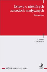 Okładka książki Ustawa o niektórych zawodach medycznych. Komentarz