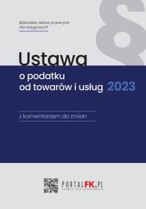 Okładka książki Ustawa o podatku od towarów i usług 2023
