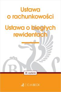 Ustawa o rachunkowości oraz ustawa o biegłych rewidentach. Autor: Opracowanie zbiorowe. Multiszop.pl Okładka książki Ustawa o rachunkowości oraz ustawa o biegłych rewidentach