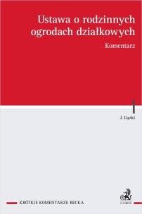 Okładka książki Ustawa o rodzinnych ogrodach działkowych