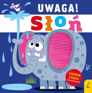 Okładka książki Uwaga! Słoń