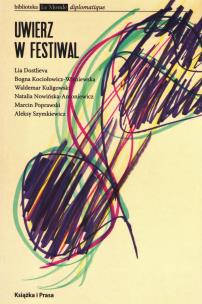 Okładka książki Uwierz w festiwal