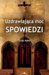 Okładka książki Uzdrawiająca moc spowiedzi