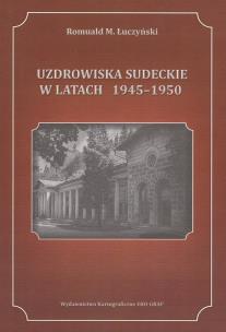 Okładka książki Uzdrowiska Sudeckie w latach 1945-1950