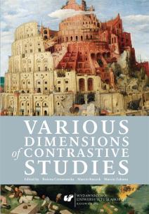 Various Dimensions of Contrastive Studies. Autor: red. Bożena Cetnarowska, Marcin Kuczok, Marcin Za. Multiszop.pl Okładka książki Various Dimensions of Contrastive Studies