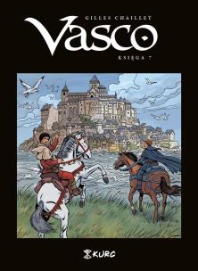 Vasco. Księga VII. Autor: Gilles Chaillet. Multiszop.pl Okładka książki Vasco. Księga VII