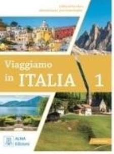 Viaggiamo in Italia A1-A2.1 podręcznik + audio. Autor: Anna Barbierato, Katja Motta. Multiszop.pl Okładka książki Viaggiamo in Italia A1-A2.1 podręcznik + audio