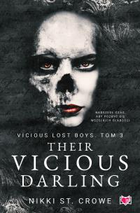Vicious Lost Boys Tom 3 Their Vicious Darling. Autor: Nikki St. Crowe. Multiszop.pl Okładka książki Vicious Lost Boys Tom 3 Their Vicious Darling