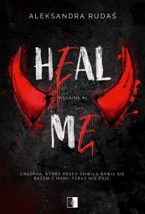 Okładka książki Villains Tom 1 Heal Me