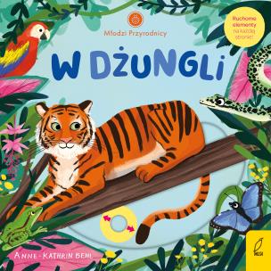 W dżungli. Młodzi przyrodnicy. Autor: Opracowanie zbiorowe. Multiszop.pl Okładka książki W dżungli. Młodzi przyrodnicy