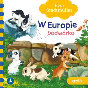 Okładka książki W Europie. Podwórko. Królik