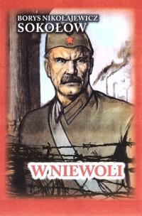 W niewoli w.3. Autor: Sokołow Borys Nikołajewicz. Multiszop.pl Okładka książki W niewoli w.3