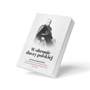 W obronie duszy polskiej. Autor: Monika Wiśniewska. Multiszop.pl Okładka książki W obronie duszy polskiej