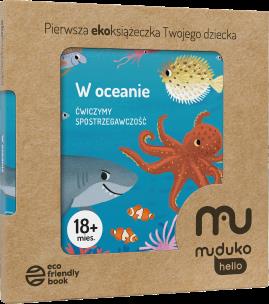 W oceanie. Ćwiczymy spostrzegawczość 18 mies.+ Pierwsza ekoksiążeczka Twojego Dziecka. Autor: Opracowanie zbiorowe. Multiszop.pl Okładka książki W oceanie. Ćwiczymy spostrzegawczość 18 mies.+ Pierwsza ekoksiążeczka Twojego Dziecka