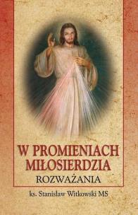 Okładka książki W promieniach miłosierdzia BR