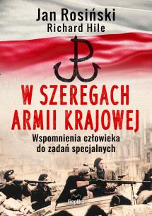 W szeregach Armii Krajowej. Autor: Rosiński Jan, Hile Richard. Multiszop.pl Okładka książki W szeregach Armii Krajowej