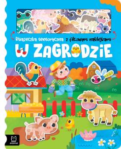 W zagrodzie. Książeczka sensoryczna z filcowymi naklejkami. Autor: Michalec Bogusław. Multiszop.pl Okładka książki W zagrodzie. Książeczka sensoryczna z filcowymi naklejkami