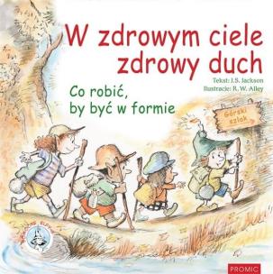 W zdrowym ciele zdrowy duch. Autor: J.S. Jackson. Multiszop.pl Okładka książki W zdrowym ciele zdrowy duch