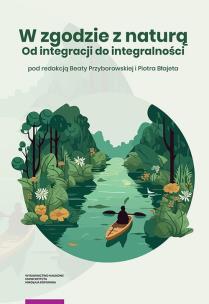 Opakowanie W zgodzie z naturą Od integracji do integralności