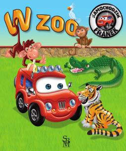 Okładka książki W ZOO. Samochodzik Franek