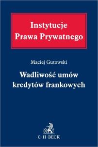 Okładka książki Wadliwość umów kredytów frankowych