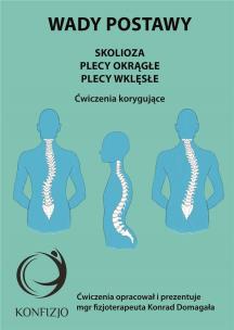 Okładka książki Wady postawy. Skolioza, plecy okrągłe, plecy wklęs