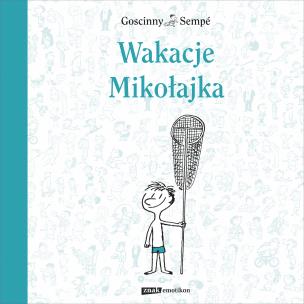 Wakacje Mikołajka. Autor: Jean-Jacques Sempé, René Goscinny. Multiszop.pl Okładka książki Wakacje Mikołajka