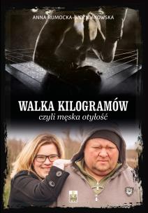 Okładka książki Walka kilogramów, czyli męska otyłość