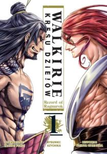 Okładka książki Walkirie Kresu Dziejów Record of Ragnarok. Tom 1