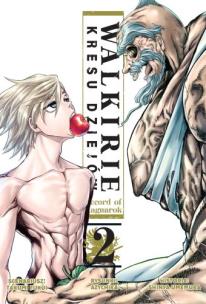 Walkirie Kresu Dziejów Record of Ragnarok. Tom 2. Autor: Takumi Fukui, Shinya Umemura. Multiszop.pl Okładka książki Walkirie Kresu Dziejów Record of Ragnarok. Tom 2