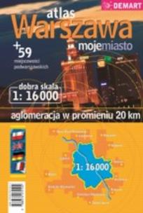 Okładka książki Warszawa 'moje miasto' Atlas aglomeracji 1:16 000