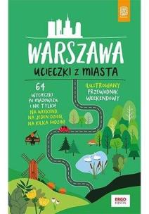 Okładka książki Warszawa. Ucieczki z miasta w.2