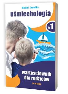 Wartościownik dla rodziców T.1. Autor: Michał Zawadka. Multiszop.pl Okładka książki Wartościownik dla rodziców T.1
