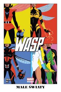 Wasp. Małe światy. Autor: Al Ewing, Kasia Nie. Multiszop.pl Okładka książki Wasp. Małe światy