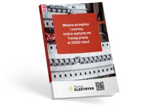 Ważne przepisy i normy dla elektryków, które wpłyną na Twoją pracę w 2025 roku!. Autor: Strzyżewski Janusz, Tomasz Karwat, Waliszewski Wiesław. Multiszop.pl Okładka książki Ważne przepisy i normy dla elektryków, które wpłyną na Twoją pracę w 2025 roku!