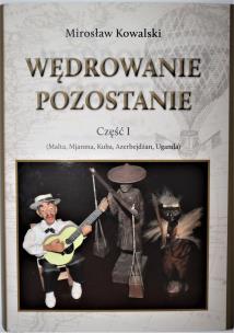 Okładka książki Wędrowanie pozostanie Część 1 / Nasze Serce Obieżyświat