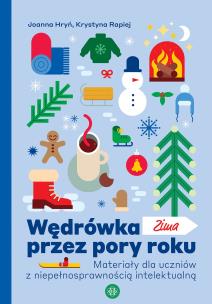 Wędrówka przez pory roku Zima. Autor: Joanna Hryń, Krystyna Rapiej. Multiszop.pl Okładka książki Wędrówka przez pory roku Zima