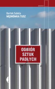 Wędrówka tusz. Autor: Bartek Sabela. Multiszop.pl Okładka książki Wędrówka tusz