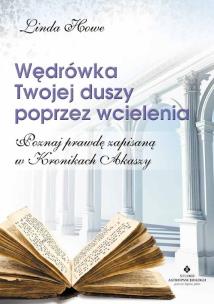 Wędrowka twojej duszy. Autor: Linda Howe. Multiszop.pl Okładka książki Wędrowka twojej duszy
