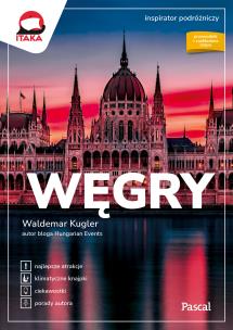 Węgry. Inspirator podróżniczy. Autor: Kugler Waldemar. Multiszop.pl Okładka książki Węgry. Inspirator podróżniczy