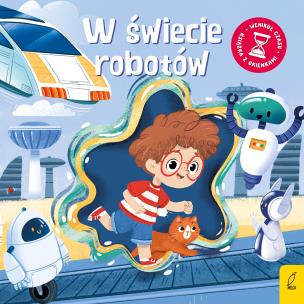 Okładka książki Wehikuł czasu. W świecie robotów