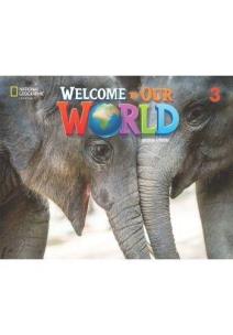Welcome to Our World 2ed Level 3 SB + online NE. Autor: Jill Korey O'Sullivan, Joan Kang Shin. Multiszop.pl Okładka książki Welcome to Our World 2ed Level 3 SB + online NE