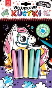 Okładka książki Welurkowe kucyki. Dotykaj i koloruj