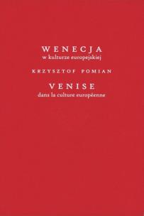 Okładka książki Wenecja w kulturze europejskiej/Venice dans la culture européenne