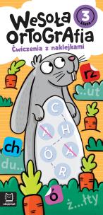 Wesoła ortografia. Ćwiczenia z naklejkami. Klasa 3. Autor: Michalec Bogusław. Multiszop.pl Okładka książki Wesoła ortografia. Ćwiczenia z naklejkami. Klasa 3
