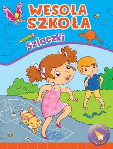 Wesoła szkoła. Szlaczki. Autor:   Praca zbiorowa. Multiszop.pl Okładka książki Wesoła szkoła. Szlaczki