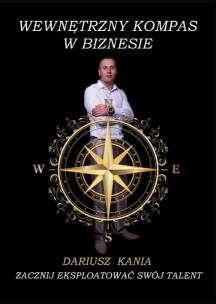 Okładka książki Wewnętrzny kompas w biznesie. Zacznij eksploatować swój talent